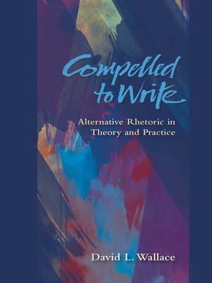 cover image of Compelled to Write